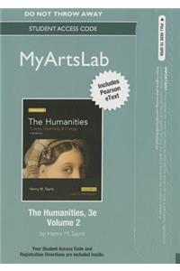 New Mylab Arts with Pearson Etext -- Standalone Access Card -- For the Humanities: Culture, Continuity and Change, Volume II