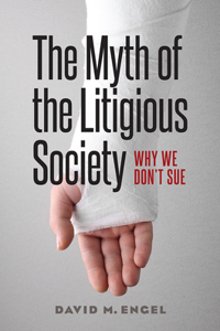 The Myth of the Litigious Society