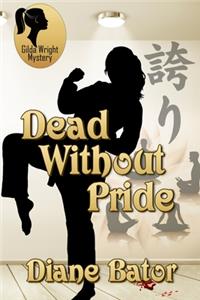 Dead Without Pride