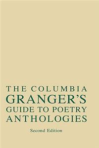 Columbia Granger's® Guide to Poetry Anthologies