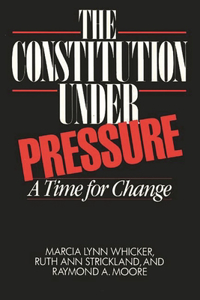 The Constitution Under Pressure