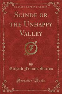 Scinde or the Unhappy Valley, Vol. 2 of 2 (Classic Reprint)