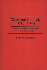 Wartime Poland, 1939-1945