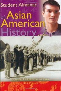 Student Almanac of Asian American History: 002