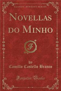 Novellas Do Minho (Classic Reprint)