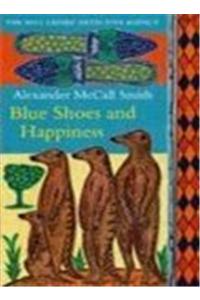 Blue Shoes And Happiness