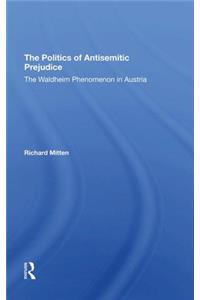 The Politics Of Antisemitic Prejudice