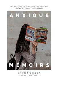 Anxious Memoirs