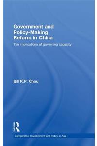 Government and Policy-Making Reform in China