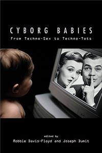 Cyborg Babies