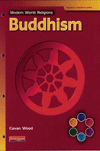 Modern World Religions: Buddhism Teacher Resource Pack