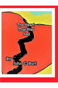 The Heart That Was Sad.