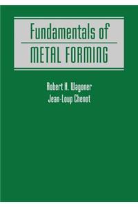 Fundamentals of Metal Forming