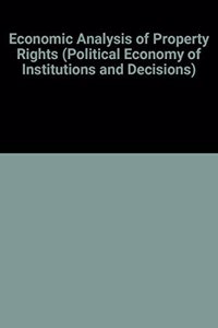 Economic Analysis of Property Rights