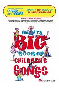 Mighty Big Book of Children's Songs