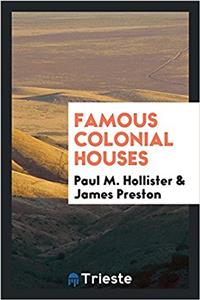 Famous Colonial Houses