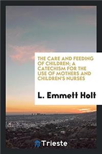 THE CARE AND FEEDING OF CHILDREN; A CATE