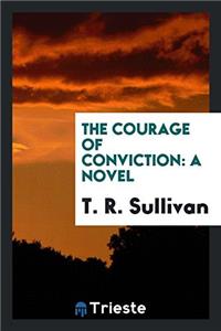 Courage of Conviction
