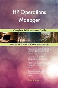 HP Operations Manager Complete Self-Assessment Guide
