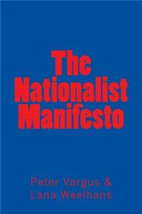 The Nationalist Manifesto