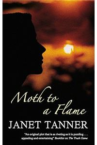 Moth to a Flame