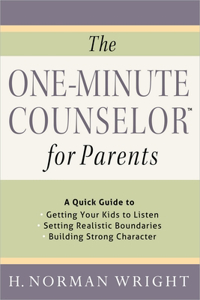 The One-Minute Counselor  for Parents