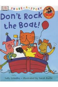 Don't Rock the Boat! (Share-a-story)