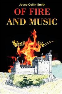 Of Fire and Music