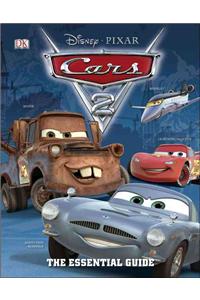 Cars 2: The Essential Guide