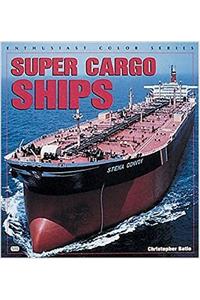 Super Cargo Ships