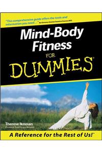 Mind-Body Fitness for Dummies.