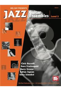 Jazz Guitar Ensembles, Level 3