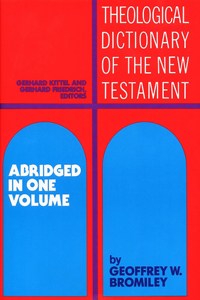 Theological Dictionary of the New Testament