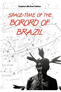 Space-Time of the Bororo of Brazil