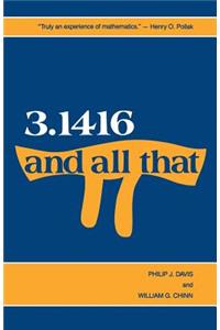 3.1416 And All That