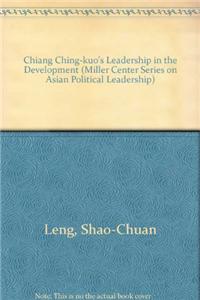 Chiang Ching-kuo's Leadership in the Development