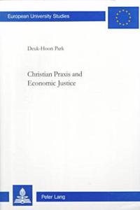 Christian Praxis and Economic Justice