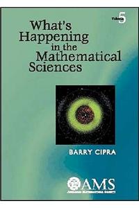 What's Happening in the Mathematical Sciences, Volume 5
