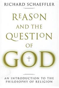 Reason and the Question of God