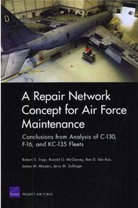 A Repair Network Concept for Air Force Maintenance