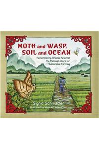 Moth and Wasp, Soil and Ocean