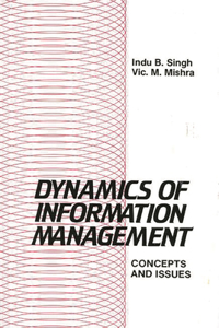 Dynamics of Information Management