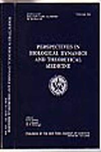 Perspectives in Biological Dynamics and Theoretical Medicine