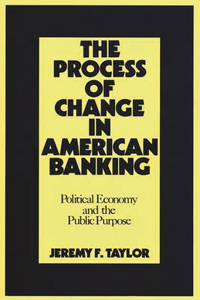 Process of Change in American Banking