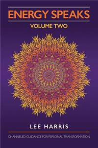 Energy Speaks - Volume Two