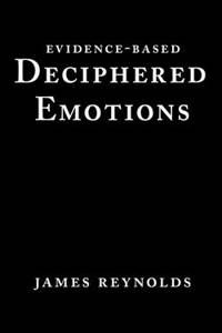 Evidence-Based Deciphered Emotions