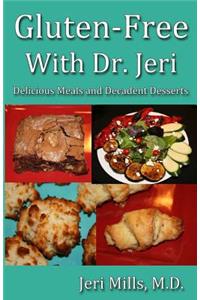 Gluten-Free With Dr. Jeri