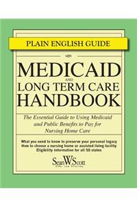 Medicaid and Long Term Care Handbook