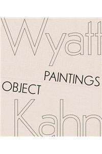 Wyatt Kahn: Object Paintings