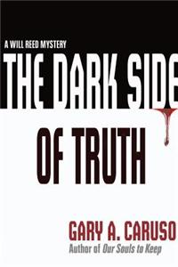 The Dark Side of Truth